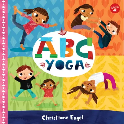 ABC pour moi : ABC Yoga, 1 - ABC for Me: ABC Yoga, 1