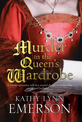 Meurtre dans l'armoire de la reine - Murder in the Queen's Wardrobe