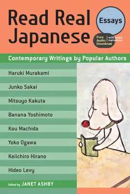 Lire de vrais essais japonais : Contemporary Writings by Popular Authors (téléchargement audio gratuit) - Read Real Japanese Essays: Contemporary Writings by Popular Authors (Free Audio Download)