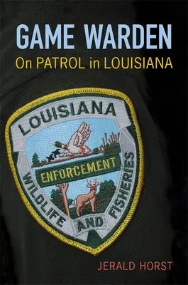 Game Warden : En patrouille en Louisiane - Game Warden: On Patrol in Louisiana