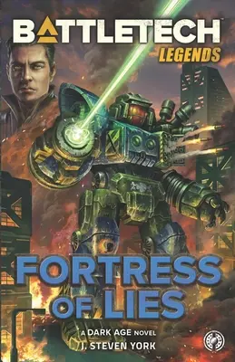 Légendes de BattleTech : La forteresse des mensonges - BattleTech Legends: Fortress of Lies