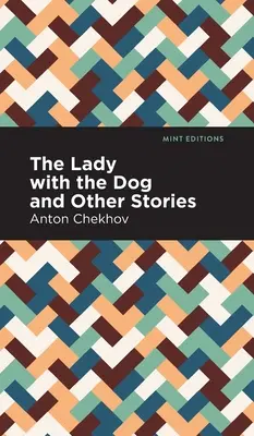 La dame au chien et autres histoires - The Lady with the Dog and Other Stories