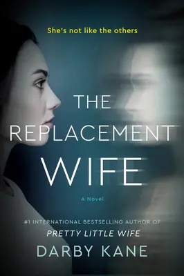 L'épouse de remplacement - The Replacement Wife