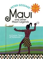 MAUI & AUTRES LÉGENDES MAORIES - MAUI & OTHER MAORI LEGENDS