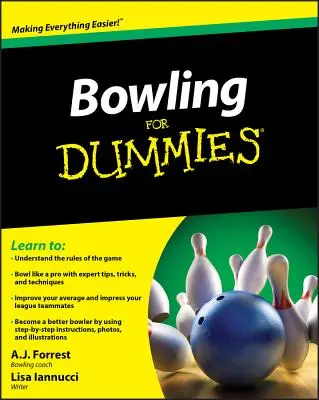Le bowling pour les nuls - Bowling for Dummies