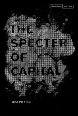 Le Spectre du Capital - The Specter of Capital