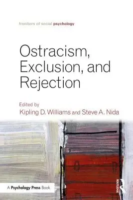 Ostracisme, exclusion et rejet - Ostracism, Exclusion, and Rejection