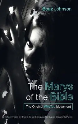 Les Maries de la Bible - The Marys of the Bible