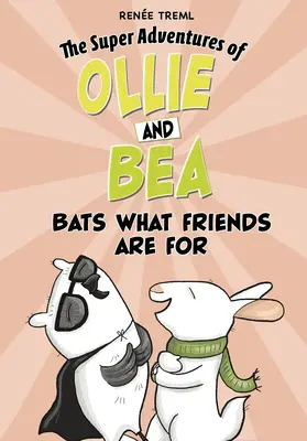 Chauve-souris Les amis, c'est pour quoi ? - Bats What Friends Are for