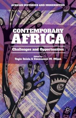 L'Afrique contemporaine : Défis et opportunités - Contemporary Africa: Challenges and Opportunities