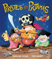 Pirates en pyjama - Pirates in Pyjamas