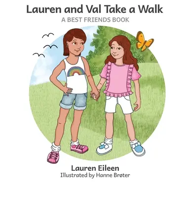 Lauren et Val se promènent - Lauren and Val Take a Walk