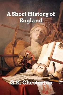 Une brève histoire de l'Angleterre - A Short History of England