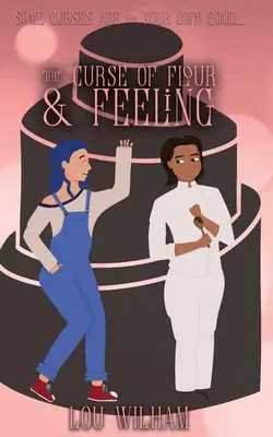 La malédiction de la farine et du sentiment - The Curse of Flour and Feeling