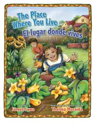 L'endroit où vous vivez / El Lugar Donde Vives - The Place Where You Live / El Lugar Donde Vives