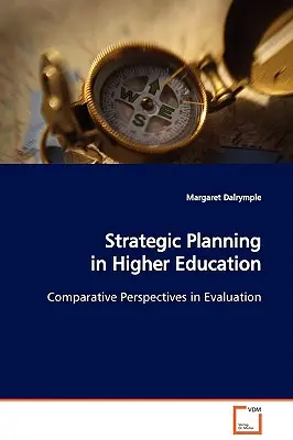 La planification stratégique dans l'enseignement supérieur - Strategic Planning in Higher Education