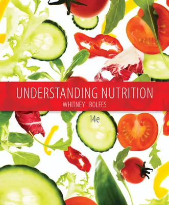Comprendre la nutrition (Whitney Eleanor (Nutrition and Health Associates)) - Understanding Nutrition (Whitney Eleanor (Nutrition and Health Associates))
