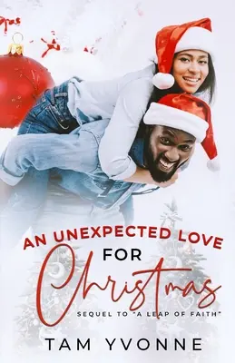 Un amour inattendu pour Noël - An Unexpected Love For Christmas