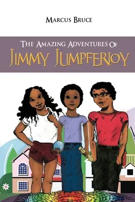 Les incroyables aventures de Jimmy Jumpferjoy - The Amazing Adventures of Jimmy Jumpferjoy