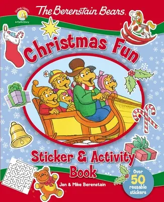 Les Berenstain s'amusent à Noël - Livre d'autocollants et d'activités - The Berenstain Bears Christmas Fun Sticker and Activity Book