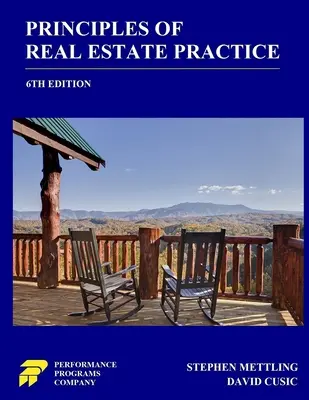 Principes de la pratique immobilière : 6ème édition - Principles of Real Estate Practice: 6th Edition