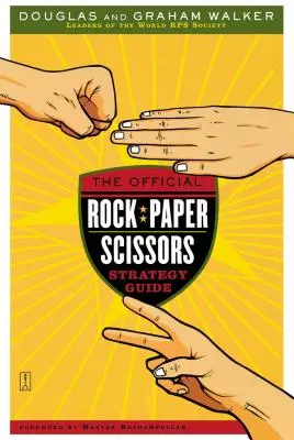 Le guide stratégique officiel de Rock Paper Scissors - The Official Rock Paper Scissors Strategy Guide