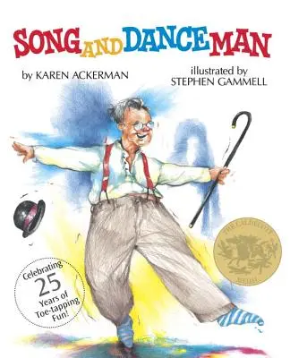 Song and Dance Man : (Gagnant de la médaille Caldecott) - Song and Dance Man: (Caldecott Medal Winner)