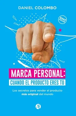 Marca personal : cuando el producto eres t - Marca personal: cuando el producto eres t