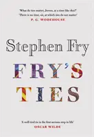 Les cravates de Fry - Découvrez la vie et les cravates de Stephen Fry - Fry's Ties - Discover the life and ties of Stephen Fry