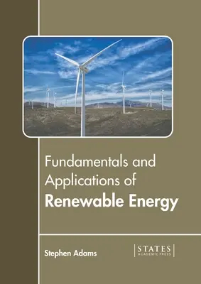 Principes fondamentaux et applications des énergies renouvelables - Fundamentals and Applications of Renewable Energy