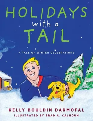 Des vacances avec une queue : une histoire de célébrations hivernales - Holidays with a Tail: A Tale of Winter Celebrations