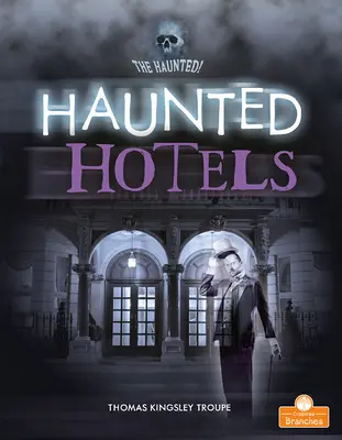 Hôtels hantés - Haunted Hotels