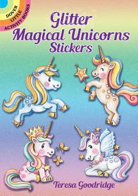 Autocollants pailletés pour licornes magiques - Glitter Magical Unicorns Stickers