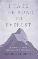 Je prends la route de l'Everest - I Take the Road to Everest