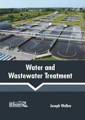 Traitement de l'eau et des eaux usées - Water and Wastewater Treatment