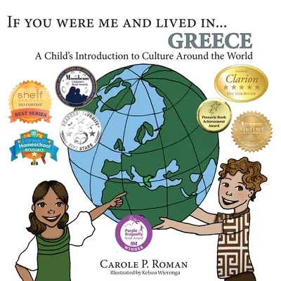 Si tu étais moi et que tu vivais en... Grèce : Une introduction aux cultures du monde pour les enfants - If You Were Me and Lived in... Greece: A Child's Introduction to Culture Around the World