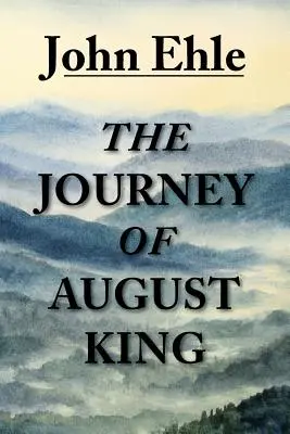 Le voyage d'August King - The Journey of August King