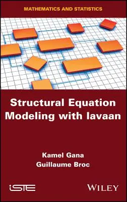 Modélisation des équations structurelles avec Lavaan - Structural Equation Modeling with Lavaan