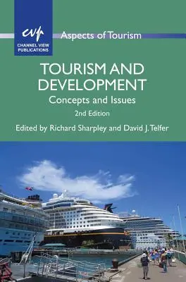 Tourisme et développement : Concepts et enjeux - Tourism and Development: Concepts and Issues