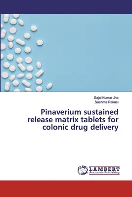 Comprimés matriciels à libération prolongée de pinavérium pour l'administration de médicaments au niveau du côlon - Pinaverium sustained release matrix tablets for colonic drug delivery
