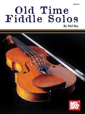 Old Time Fiddle Solos