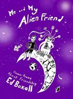 Moi et mon ami extraterrestre - Poèmes cosmiques sur l'amitié - Me and My Alien Friend - Cosmic Poems about Friendship