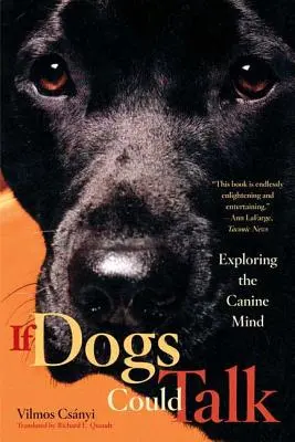 Si les chiens pouvaient parler : Explorer l'esprit canin - If Dogs Could Talk: Exploring the Canine Mind