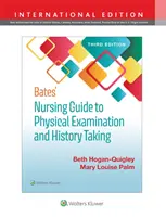 Guide infirmier de Bates pour l'examen physique et l'anamnèse - Bates' Nursing Guide to Physical Examination and History Taking