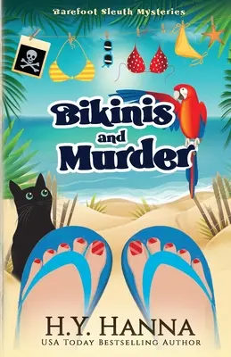 Bikinis et meurtre : Barefoot Sleuth Mysteries - Livre 4 - Bikinis and Murder: Barefoot Sleuth Mysteries - Book 4