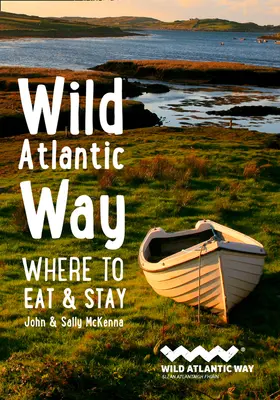 Wild Atlantic Way - Où manger et séjourner - Wild Atlantic Way - Where to Eat and Stay