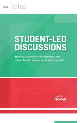Discussions dirigées par les élèves : Comment promouvoir des conversations riches sur les livres, les vidéos et les autres médias&nbsp;? - Student-Led Discussions: How Do I Promote Rich Conversations about Books, Videos, and Other Media?