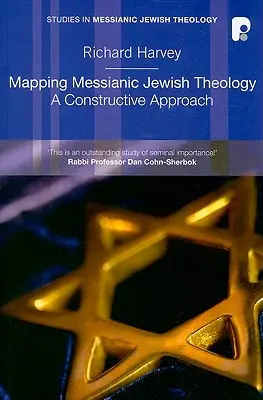 Cartographie de la théologie juive messianique : Une approche constructive - Mapping Messianic Jewish Theology: A Constructive Approach