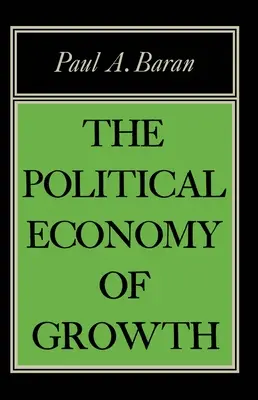 L'économie politique de la croissance - Political Econ of Growth