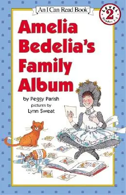 L'album de famille d'Amelia Bedelia - Amelia Bedelia's Family Album